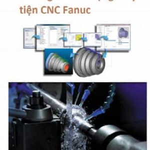 Lập trình tiện CNC (Hệ Fanuc)