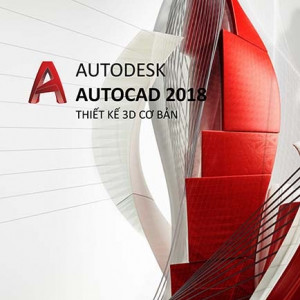 Giáo trình AutoCAD 2018 3D cơ bản